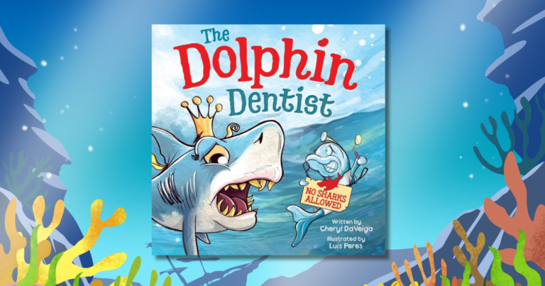 The Dolphin Dentist: A Fun Read for Fearful Kids