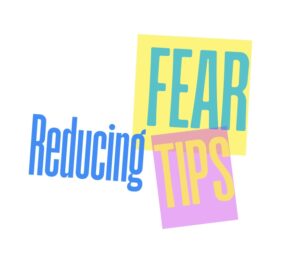 fear reducing tips